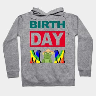 Birth Day Mom Hoodie